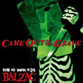 Balzac - Came Out Of The Grave: 20th Anniversary - Music CD