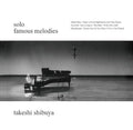 Shibuya,takeshi - Famous Melodies - Super Audio CD