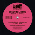 Electroliners - Loose Caboose (w/ Bassbin Twins Remix) - Vinyl Record