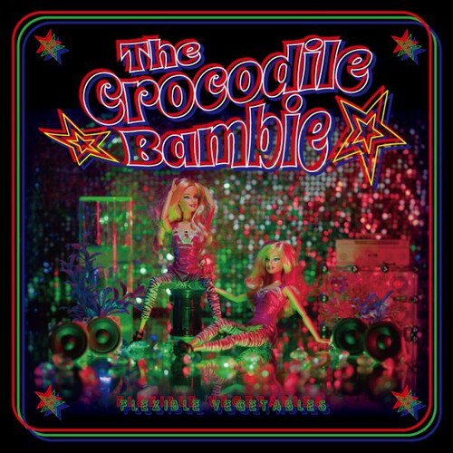 Crocodile Bambie - Flexible Vegetables - Music CD