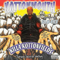 Kottonmouth - Killa Kottonfields - Vinyl Record