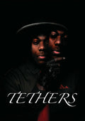 Tethers - Tethers - DVD