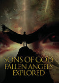 Sons Of God: Fallen Angels Explored - Sons Of God: Fallen Angels Explored - DVD