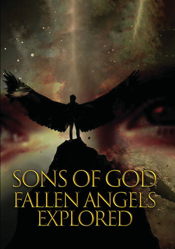 Sons Of God: Fallen Angels Explored - Sons Of God: Fallen Angels Explored - DVD