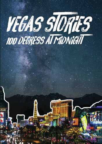 Vegas Stories: 100 Degrees At Midnight - Vegas Stories: 100 Degrees At Midnight - DVD