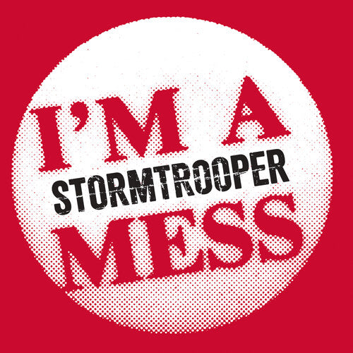 Stormtrooper - I'm A Mess - Vinyl Record