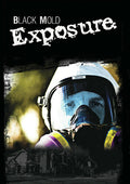 Black Mold Exposure - Black Mold Exposure - DVD