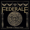 Federale - Reverb & Seduction - Music CD