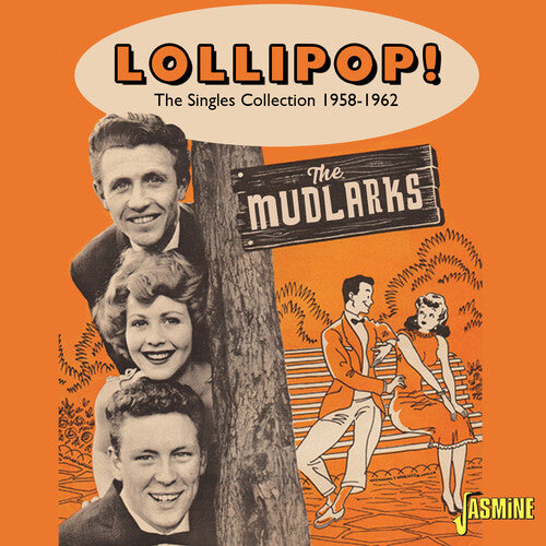 Mudlarks - Lollipop: The Singles Collection 1958-1962 - Music CD