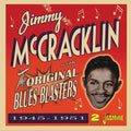 Mccrackin,jimmy - Original Blues Blasters 1945-1951 - Music CD