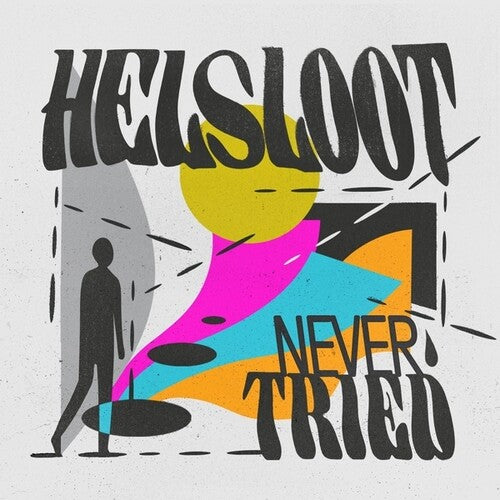Helsloot - Never Tried - Vinyl Record