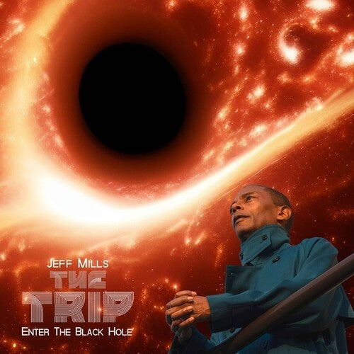 Mills,jeff - Trip: Enter The Black Hole - Vinyl Record