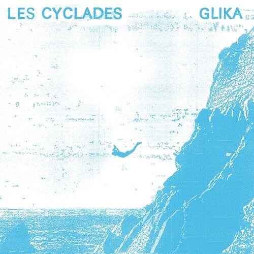 Les Cyclades - Glika - Vinyl Record