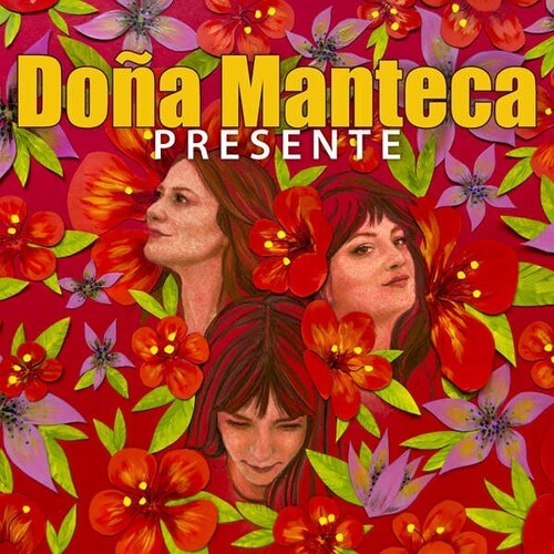 Dona Manteca - Presente - Music CD