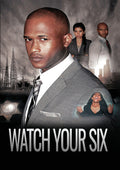 Watch Your Six - Watch Your Six - DVD