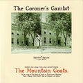 Mountain Goats - Coroner's Gambit - Music CD