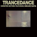Bothen,christer / Featuring Bata,bolon - Trancedance - Vinyl Record