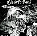 Bleed For Pain - Kantan No Yume - Music CD