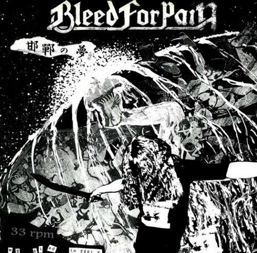 Bleed For Pain - Kantan No Yume - Music CD