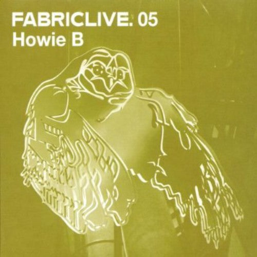Howie B - Fabric Live 5 - Music CD