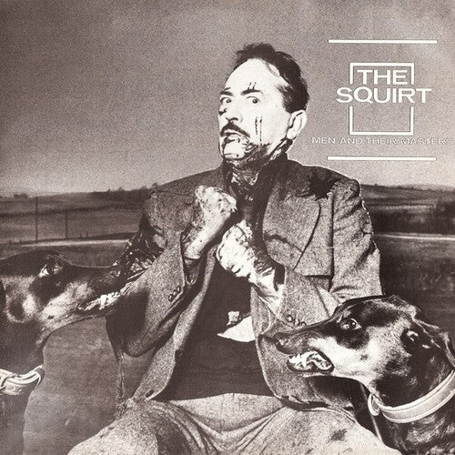 Squirt - Men And Their Masters - Vinyl Record
