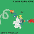 Frischauf,conny - Kenne Keine Tone - Music CD