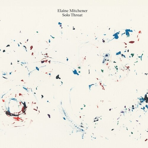 Mitchener,elaine - Solo Throat - Vinyl Record