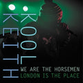 Kool Keith / We Are The Horsemen - London Is The Place - Vinyl Record
