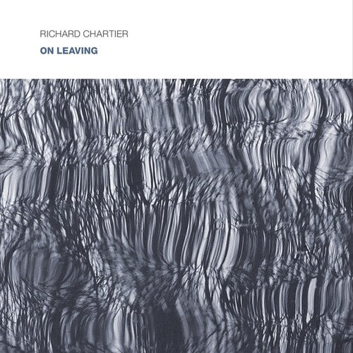 Chartier,richard - On Leaving - Music CD
