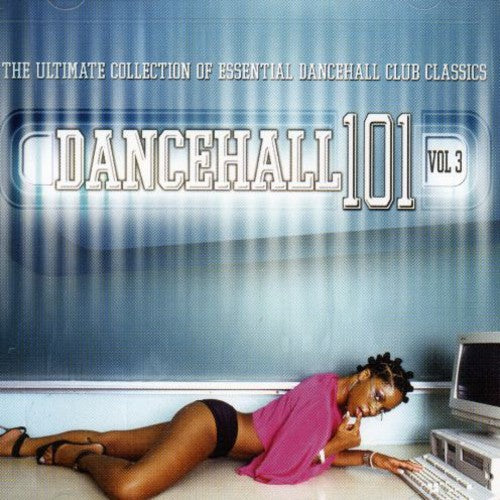 Dancehall 101 3 / Various - Dancehall 101 3 / Various - Music CD