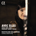 Arrieu / Calderini - Avec Elles - Music CD