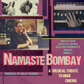 Bhamra,kuljit - Namaste Bombay - A Musical Tribute To Hindi Cinema - Music CD
