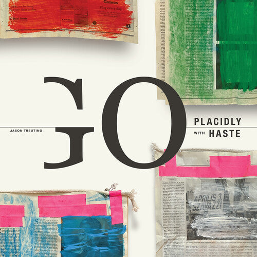 Treuting,jason - Go Placidly With Haste - Vinyl Record