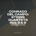 Campo / Diotima - String Quartets Nos. 8 & 9 (live At The Fundacion - Music CD