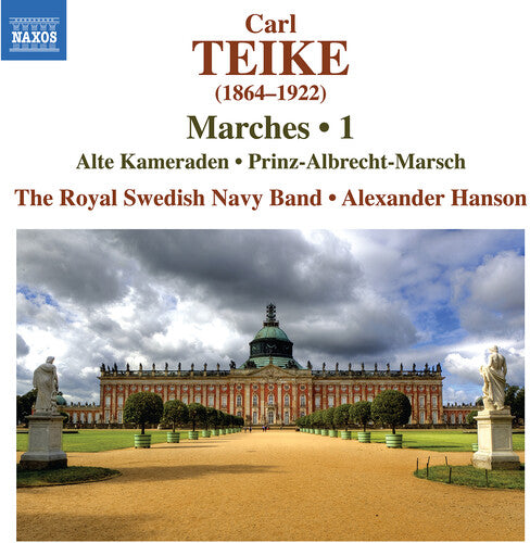 Teike / Royal Swedish Navy Band - Marches Vol. 1 - Alte Kameraden: Prinz-albrecht - Music CD