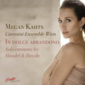 Handel / Kahts - In Dolce Abbandono - Solo Cantatas By Handel & - Music CD