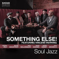 Something Else / Featuring Herring,vincent - Soul Jazz - Music CD