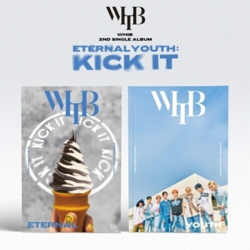 Whib - Eternal Youth: Kick It - Music CD