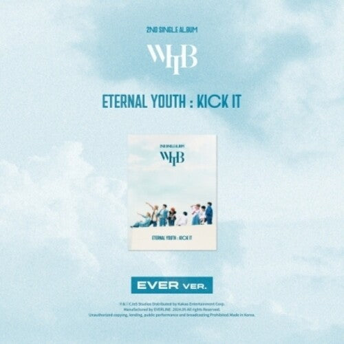 Whib - Eternal Youth: Kick It - Ever Version - Digital