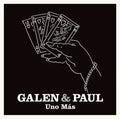 Galen & Paul - Uno Mas - Vinyl Record