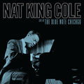 Cole,nat King - Live At The Blue Note Chicago - Music CD