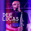 Lucas,dee - Time Is Now - Music CD