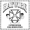 Haywire - Conditioned For Demolition - Music CD