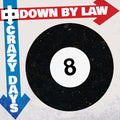 Down By Law - Crazy Days - Music CD