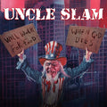Uncle Slam - Will Work For Food / When God Dies - Deluxe - Music CD