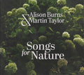 Burns,alison / Taylor,martin - Songs For Nature - Music CD