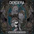 Dendera - Mask Of Lies - Music CD