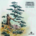 Down Hill Strugglers - Old Juniper - Vinyl Record