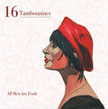 16 Tambourines - All Men Are Fools - Music CD