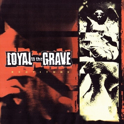 Loyal To The Grave - Rectitude - Music CD
